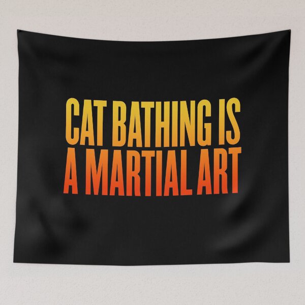 Item preview, Cat bathing is a martial art v.4 designed and sold by x1brett.