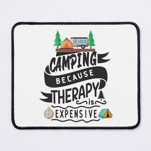 Item preview, Camping because therapy is expensive designed and sold by Pathfinderhaven.