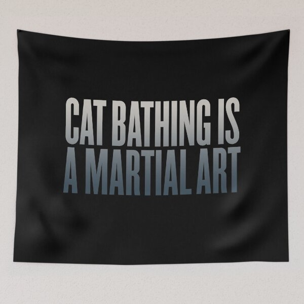 Item preview, Cat bathing is a martial art v.7 designed and sold by x1brett.
