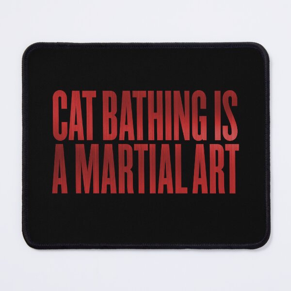 Item preview, Cat bathing is a martial art v.8 designed and sold by x1brett.