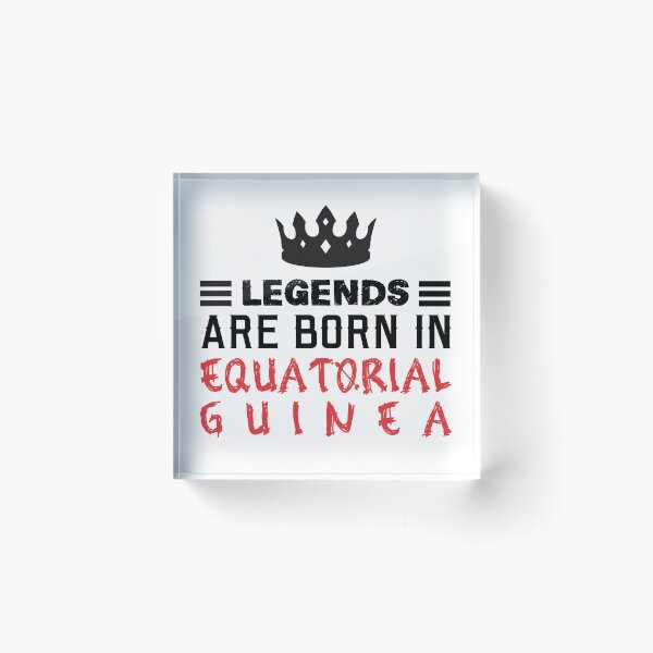 Item preview, Legends are born in Equatorial Guinea designed and sold by BYNDART.