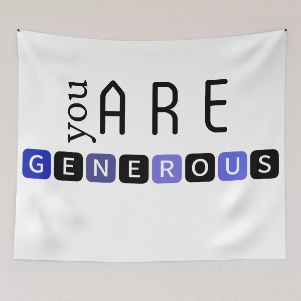 Item preview, You are generous designed and sold by DunuStore.