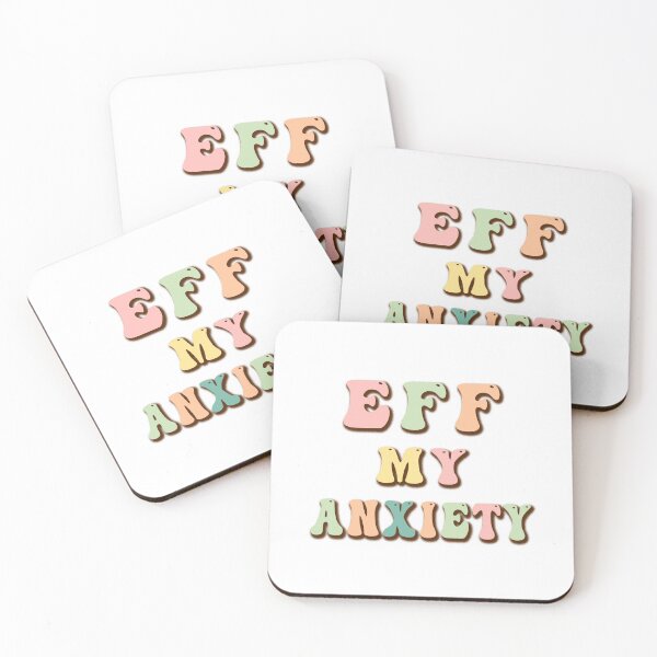 Item preview, Eff My Anxiety Mental Health designed and sold by franktact.