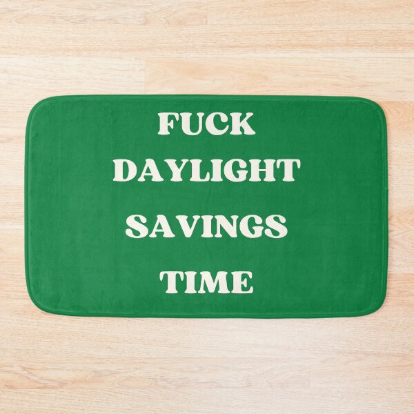 Item preview, Daylight savings time designed and sold by NexCreation.