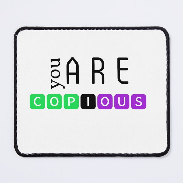 Item preview, You are copious designed and sold by DunuStore.