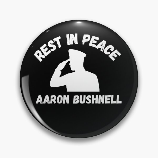 Item preview, Rip Aaron Bushnell designed and sold by ANNINOART ⭐⭐⭐⭐⭐.