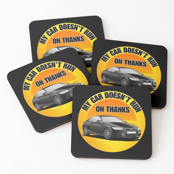Item preview, My Car Doesn't Run on Thanks  designed and sold by TGAL2.