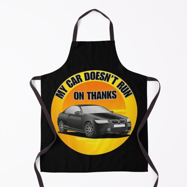 Item preview, My Car Doesn't Run on Thanks  designed and sold by TGAL2.