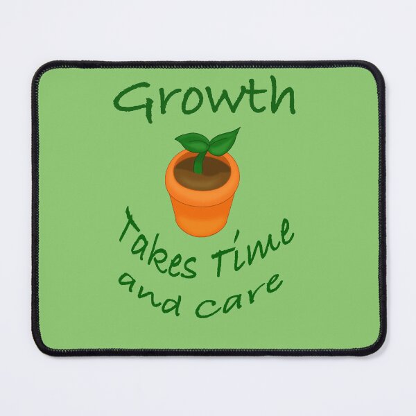Item preview, Growth Takes Time designed and sold by Made of Maggic .