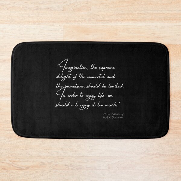 Item preview, A Quote from "Orthodoxy" by G.K. Chesterton designed and sold by Poemit.