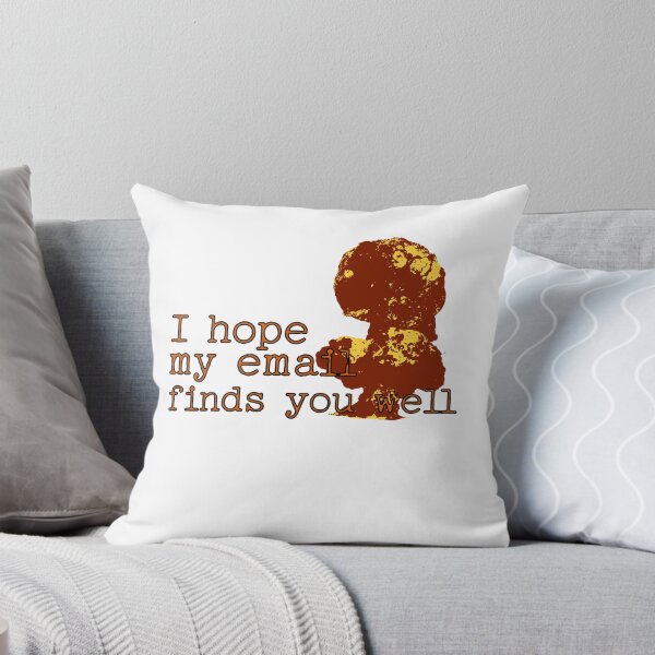 Item preview, Email Apocalypse: When 'I Hope My Email Finds You Well' Meets the Mushroom Cloud designed and sold by CraftedConcepts.