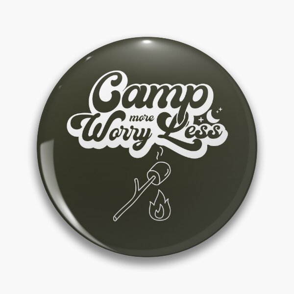 Item preview, Camp more worry less designed and sold by Pathfinderhaven.
