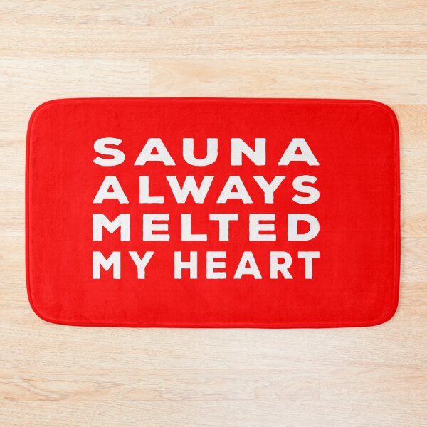 Item preview, Sauna always melted my heart | awesome design for sauna lovers designed and sold by clewzo.
