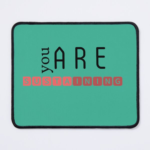 Item preview, You are sustaining designed and sold by DunuStore.