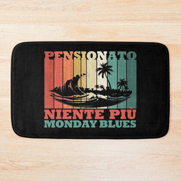 Item preview, Pensionato Niente Più Monday Blues Retired Retirement Italiano designed and sold by stylesip.