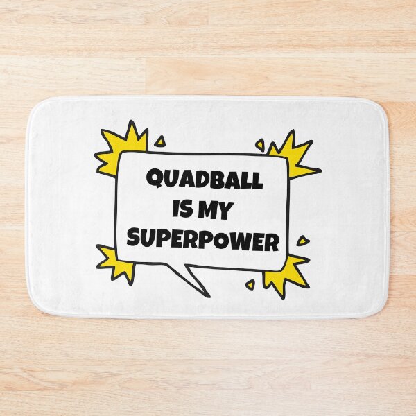 Item preview, Quadball is my superpower designed and sold by TheGreenGoat.