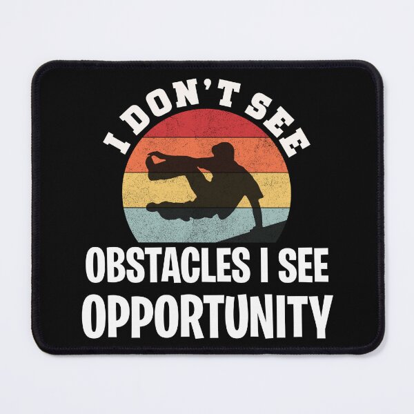 Item preview,  I Don't See Obstacles I See Opportunity , Parkour , free running Essential designed and sold by ShopSmart213.
