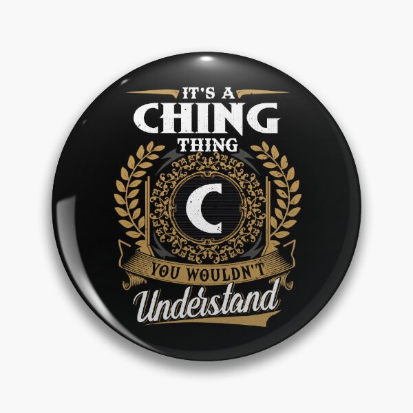 Item preview, It Is A Ching Thing You Wouldnt Understand  designed and sold by Huck-me.