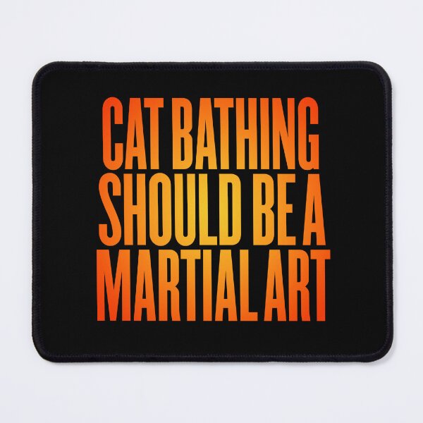 Item preview, Cat bathing should be a martial art. v.3 designed and sold by x1brett.