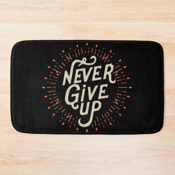 Item preview, Never Give Up Inscription  designed and sold by M R Design.