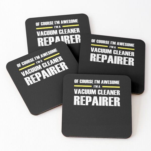 Item preview, I'm Awesome Vacuum Cleaner Repairer designed and sold by ARTX4ART.