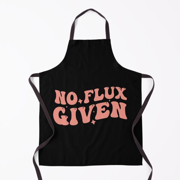 Item preview, No Flux Given Welder Pun Professional Welding Joke designed and sold by Empiredesigner3.