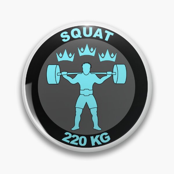 Item preview, Squat Badge 220KG designed and sold by ObsessionStore.