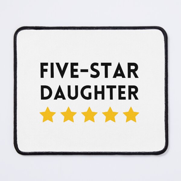 Item preview, Five-Star Daughter designed and sold by GRINspiration.