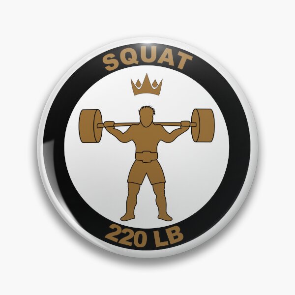 Item preview, Squat Badge 220LB designed and sold by ObsessionStore.