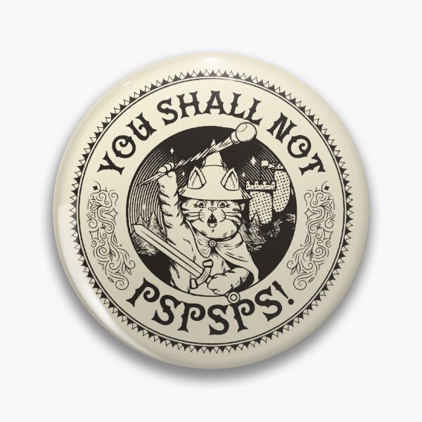 Item preview, You Shall Not Pspsps Funny Cat by Tobe Fonseca designed and sold by Tobe Fonseca®.