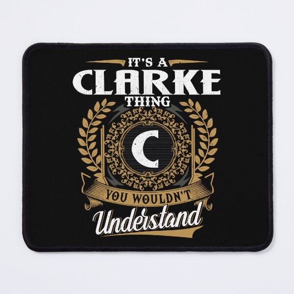 Item preview, It Is A Clarke Thing You Wouldnt Understand  designed and sold by Huck-me.