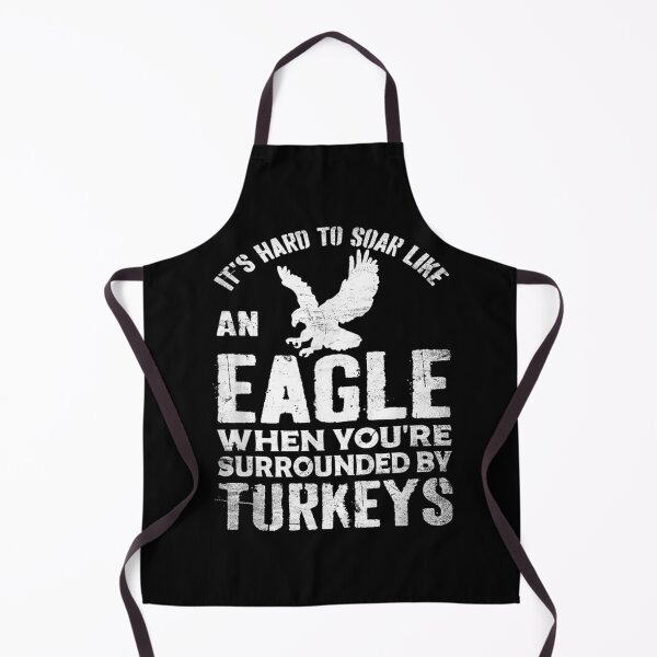 Item preview, It's hard to soar like an Eagle when you're surrounded by turkeys designed and sold by BanBay.