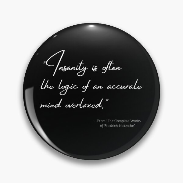 Item preview, A Quote about Insanity from "The Complete Works of Friedrich Nietzsche" designed and sold by Poemit.