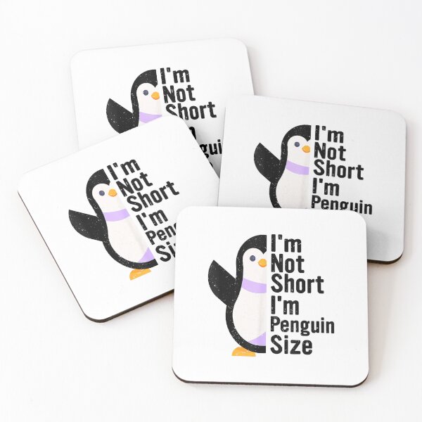 Item preview, I'm Not Short, I'm Penguin Sized designed and sold by BanBay.