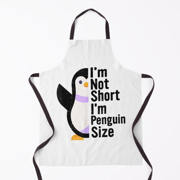 Item preview, I'm Not Short, I'm Penguin Sized designed and sold by BanBay.