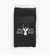 Gandalf - You Shall Not Pass! Variant Duvet Cover
