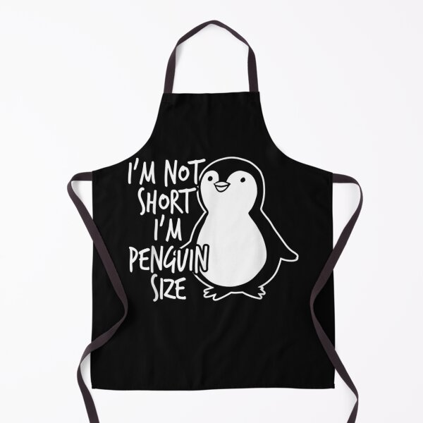 Item preview, I'm Not Short, I'm Penguin Sized designed and sold by BanBay.