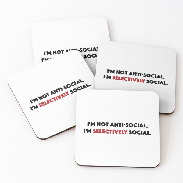 Item preview, I'm Not Anti-Social, I'm Selectively Social designed and sold by Jozefin's Studio.