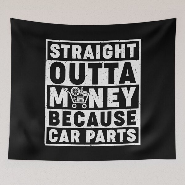 Item preview, Straight Outta Money Because Car Parts | Racing Vintage Classic Car designed and sold by tmerchtrends.