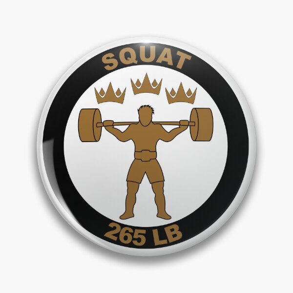 Item preview, Squat Badge 265LB designed and sold by ObsessionStore.