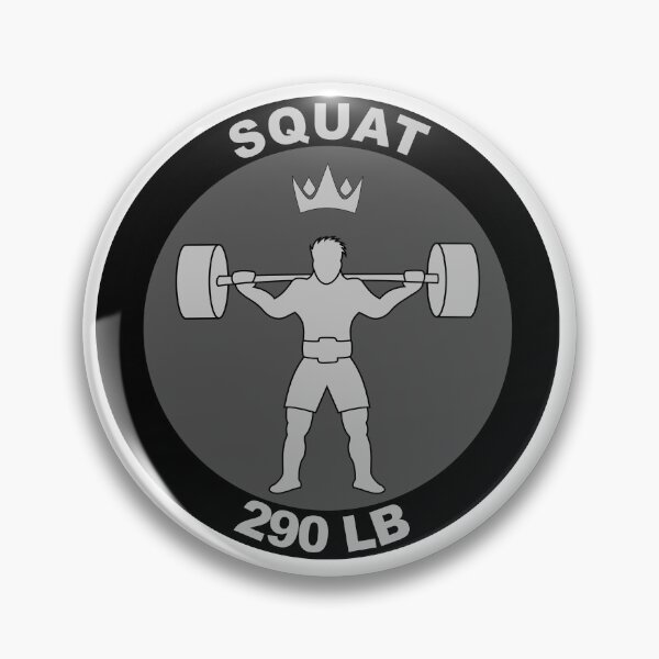 Item preview, Squat Badge 290LB designed and sold by ObsessionStore.