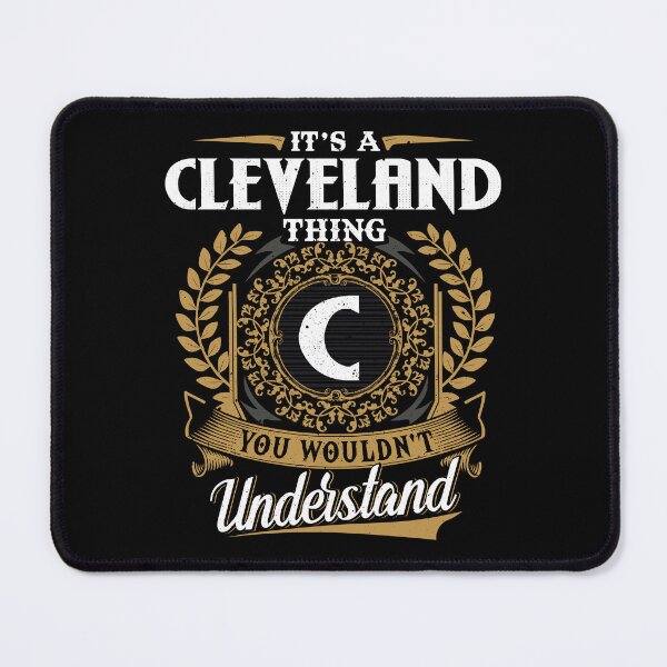 Item preview, It Is A Cleveland Thing You Wouldnt Understand  designed and sold by Huck-me.
