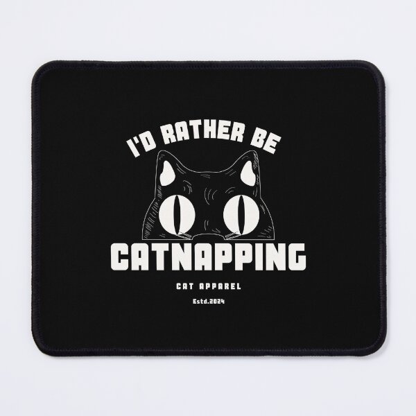 Item preview, Funny catnap Cute Cat Say I'd Rather Be Catnapping Animals designed and sold by MotivaChic.