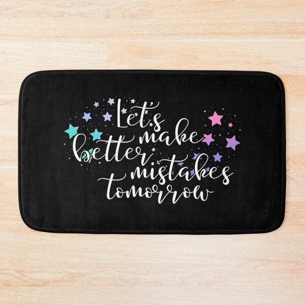 Item preview, Let's make better mistakes tomorrow designed and sold by UnCoverDesign.