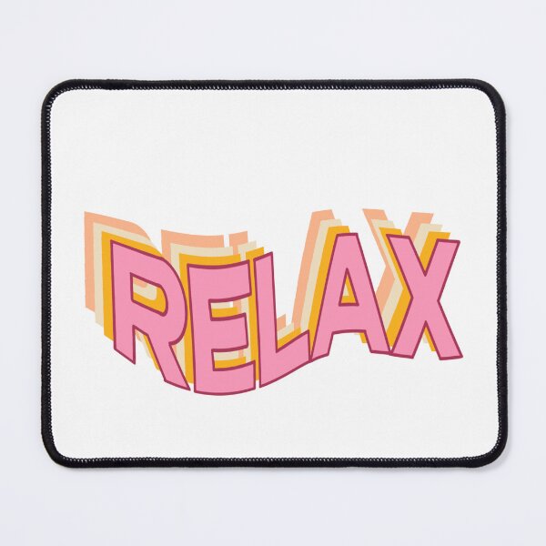 Item preview, Unwind in Style with Relax - Your Peaceful Haven Awaits designed and sold by AKart19.
