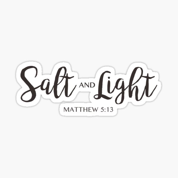 Salt And Light Stickers for Sale