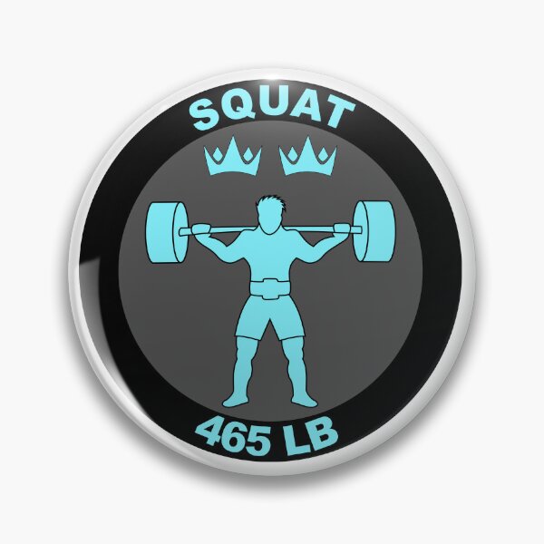Item preview, Squat Badge 465LB designed and sold by ObsessionStore.