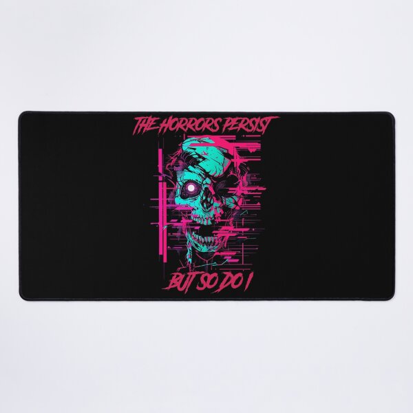 Item preview, The horrors persist but so do I  designed and sold by GlitchGrotesque.