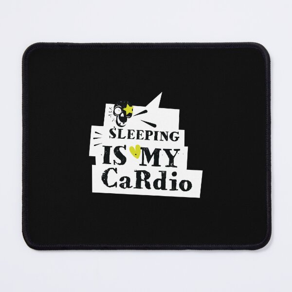Item preview, Sleeping is My Cardio designed and sold by Tshirtalk.