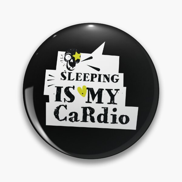 Item preview, Sleeping is My Cardio designed and sold by Tshirtalk.